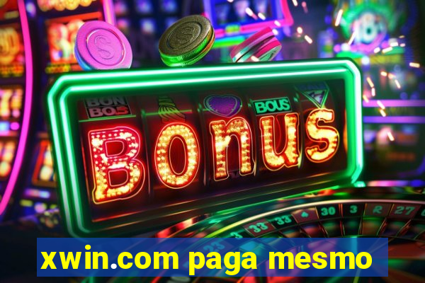 xwin.com paga mesmo